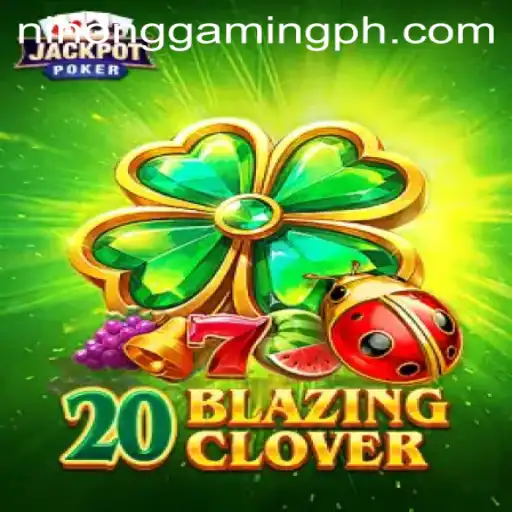 Exploring the Excitement of 20BlazingClover and Its Appeal in the Ninong Gaming PH Community