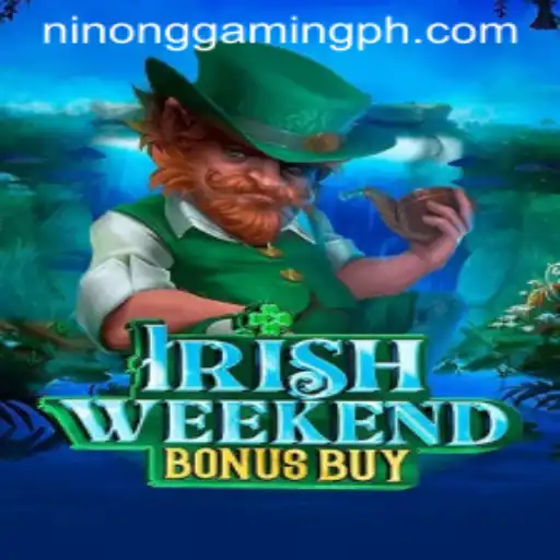 Discovering the Thrills of IrishWeekendBonusBuy with Ninong Gaming PH