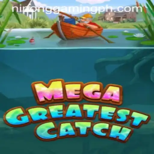 Discover the Thrills of MegaGreatestCatch: An In-Depth Guide for Gamers
