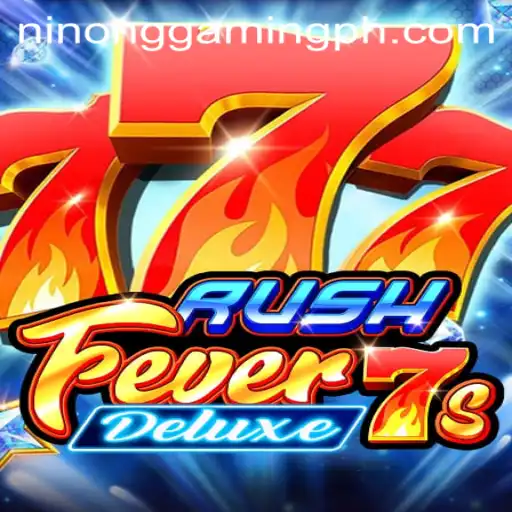 Discover the Thrills of RushFever7sDeluxe with Ninong Gaming PH
