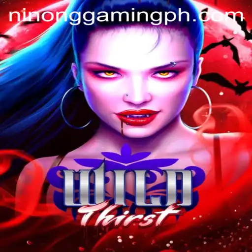 WildThirst: A New Adventure Awaits in Ninong Gaming PH