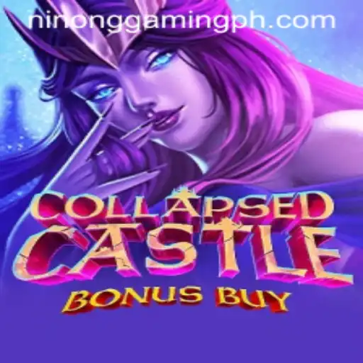 Exploring CollapsedCastleBonusBuy: An Introduction for Ninong Gaming PH Enthusiasts