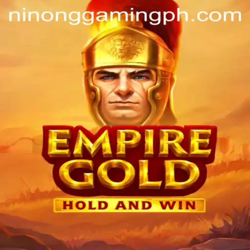 EmpireGold: A Comprehensive Guide for Ninong Gaming PH Enthusiasts