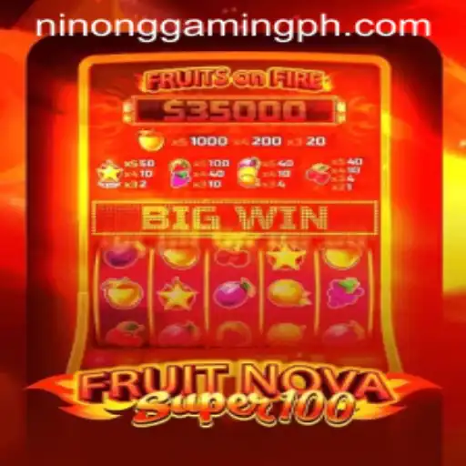 Discover the Exciting World of FruitNovaSuper100 with Ninong Gaming PH