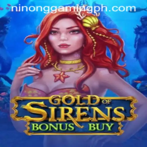 GoldofSirensBonusBuy: Dive into the Enchanting Realm of Underwater Adventure with Ninong Gaming PH