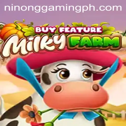 Exploring MilkyFarmBuyFeature: A Unique Gaming Experience for Fans of Ninong Gaming PH
