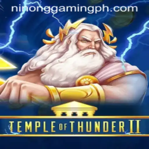 TempleofThunderII: A Deep Dive into the World of Ninong Gaming PH