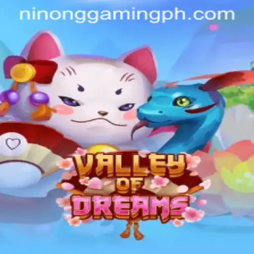 Explore the Enchanting World of ValleyofDreams with Ninong Gaming PH
